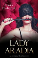 Lady Aradia: Skutečný příběh české dominy - Kniha