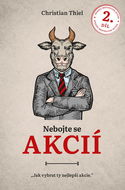 Nebojte se akcií 2. díl: Jak vybrat ty nejlepší akcie - Kniha
