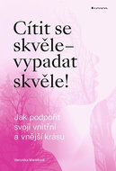 Cítit se skvěle – vypadat skvěle! - Kniha