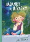 Hádanky a říkačky: jen pro chytré hlavičky - Kniha
