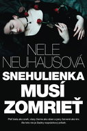 Snehulienka musí zomrieť - Kniha