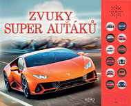 Zvuky super auťáků - Kniha