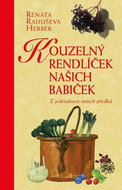 Kouzelný rendlíček našich babiček: Z pokladnice našich předků - Kniha