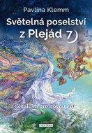 Světelná poselství z Plejád 7: Znalosti pro novou éru - Kniha
