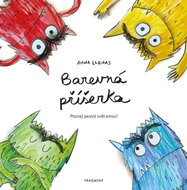 Barevná příšerka: Poznej pestrý svět emocí - Kniha