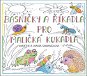 Básničky a říkadla pro maličká kukadla - Kniha