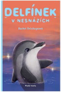 Delfínek v nesnázích - Kniha