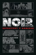 Noir Detektivky v komiksu - Kniha