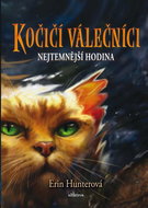 Kočičí válečníci Nejtemnější hodina - Kniha