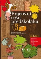 Pracovní sešit předškoláka 3: Příprava dítěte na úspěšný start ve škole - Kniha