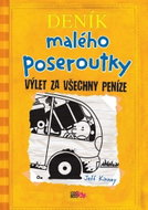 Deník malého poseroutky 9: Výlet za všechny peníze - Kniha