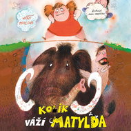 How much does Matilda weigh? - CD Audiobooks