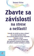 Zbavte sa závislosti: na strese a nešťastí! - Kniha