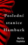 Poslední stanice Hamburk - Kniha