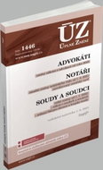 ÚZ 1446 Advokáti, Notáři, Soudci a soudy: podle stavu k 1. 9. 2021 - Kniha