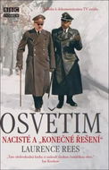 Osvětim: Nacisté a "konečné řešení" - Kniha