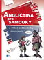 Angličtina pro samouky a věčné začátečníky: Doma i ve třídě. Zábavně a zajímavě! - Kniha