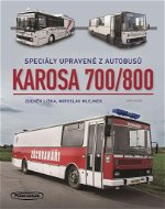 Karosa 700/800: Speciály upravené z autobusů - Kniha