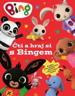 Bing Čti a hraj si s Bingem: Knížka plná oblíbených příběhů, vybarvování a úkolů! - Kniha