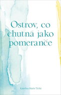 Ostrov, co chutná jako pomeranče - Kniha