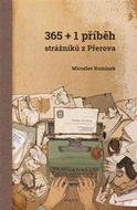 365+1 příběh strážníků z Přerova - Kniha
