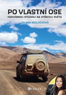 Po vlastní ose: Hedvábnou stezkou na Střechu světa - Kniha