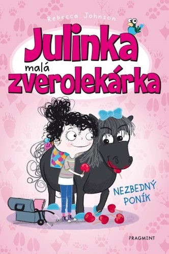 Julinka – malá zverolekárka 2: Nezbedný poník - Kniha - Main image