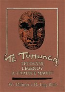 Te tohunga: Tetování, legendy a tradice Maorů - Kniha