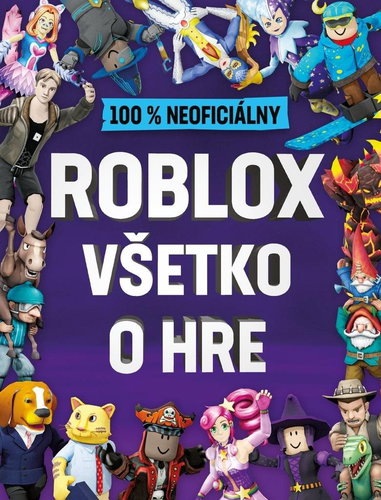 Roblox 100% neoficiálny - Všetko o hre - Kniha - Main image