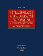 Intraoperační a perioperační endoskopie - Kniha