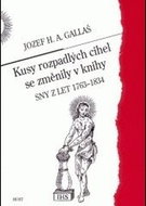 Kusy rozpadlých cihel se změnily v knihy: Sny z let 1763–1834 - Kniha