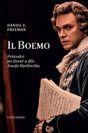 Il Boemo: Průvodce po životě a díle Josefa Myslivečka - Kniha