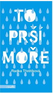 To prší moře - Kniha