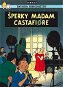Tintinova dobrodružství Šperky madam Castafiore - Kniha