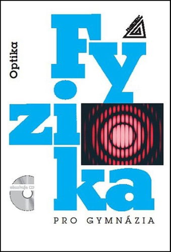 Fyzika pro gymnázia Optika + CD - Kniha - Main image