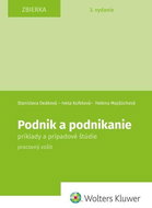 Podnik a podnikanie: Príklady a prípadové štúdie. Pracovný zošit - Kniha
