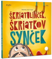 Škriatulinček, škriatkov synček - Kniha