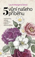 Pět vůní našeho příběhu - Kniha