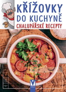 Křížovky do kuchyně – chalupářské recepty - Kniha