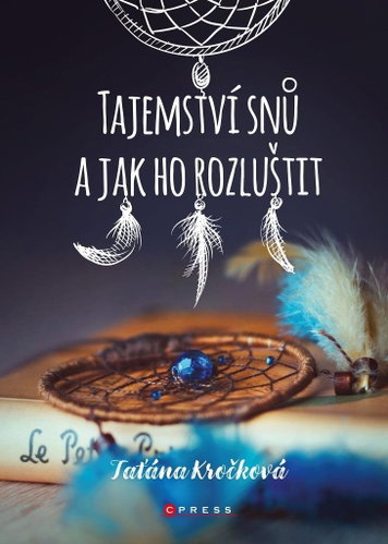 Tajemství snů a jak ho rozluštit - Kniha - Main image