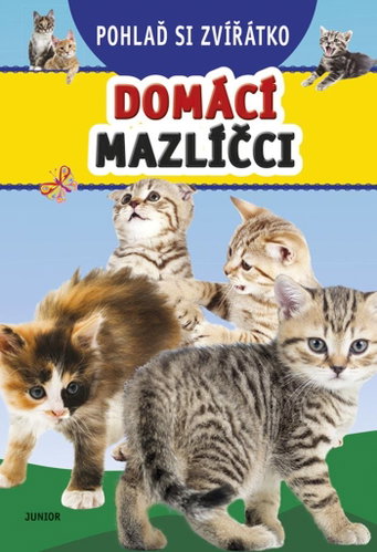 Pohlaď si zvířátko Domácí mazlíčci - Kniha - Main image