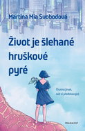 Život je šlehané hruškové pyré - Kniha