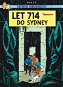 Tintinova dobrodružství Let 714 do Sydney - Kniha