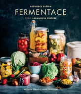 Průvodce světem fermentace podle Farmhouse Culture - Kniha