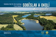 Soběslav a okolí z nebe - Kniha