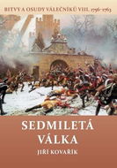 Sedmiletá válka (1756–1763): Bitvy a osudy válečníků VIII. - Kniha