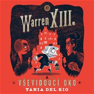 Warren XIII. a Vševidoucí oko - Audiokniha na CD