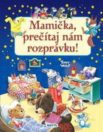 Mamička, prečítaj nám rozprávku - Kniha