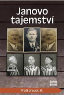 Janovo tajemství: Proti proudu III. - Kniha