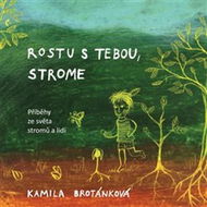 Rostu s Tebou, strome - Kniha